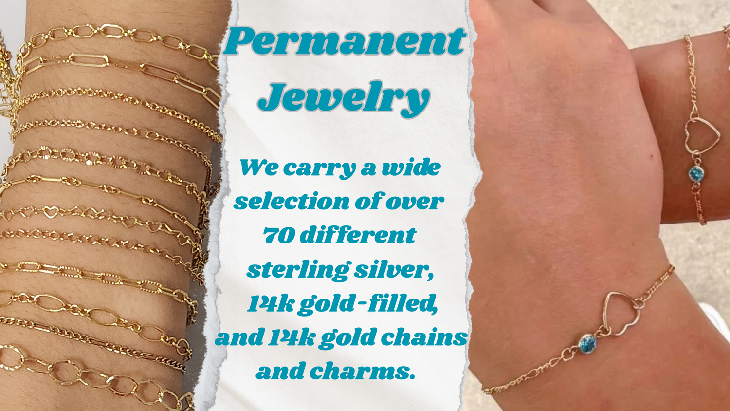 Permanent jewelry bracelets on wrists featuring sterling silver, 14k gold-filled, and 14k gold chains with charms